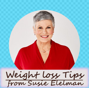weight loss tips from Susie Elelman2